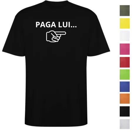 T-Shirt PAGA LUI Personalizzata in Cotone | Stampa 25 cm
